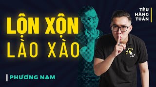 HÀI ĐỘC THOẠI - Lộn Xộn Lào Xào - Phương Nam Saigon Tếu