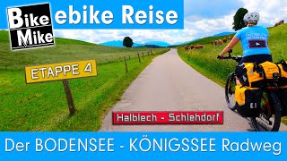 Der BODENSEE - KÖNIGSSEE Radweg | Etappe 4 | Durch unsere traumhafte Heimat |  Halblech - Schlehdorf