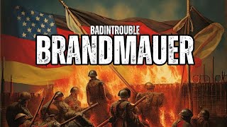BadInTrouble - Brandmauer [Music] [Rap Rock] [German] [HD]