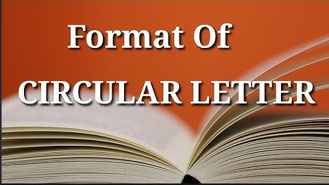 Circular Format| Circular Writing| Sample of Circular| Full explanation in Hindi/English