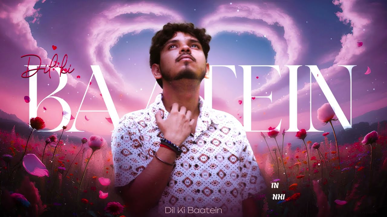 DIL KI BAATEIN | DEEP | OFFICIAL VIDEO.