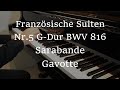 J.S.Bach Französische Suiten Nr.5 G-Dur BWV 816「Sarabande」「Gavotte」J.S.バッハ フランス組曲第5番より「サラバンド」「ガヴォット」