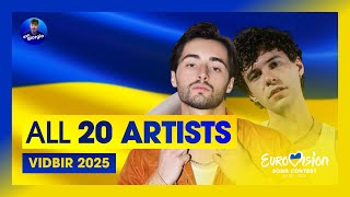 🇺🇦 Vidbir 2025: All 20 Artists / Усі 20 артистів (Ukraine Eurovision 2025)