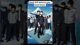 “Stick Self Defense Moves Everyone Should Know”