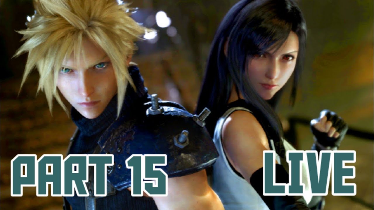 Rough Waters Final Fantasy 7 Remake Walkthrough Part 15 Live YouTube