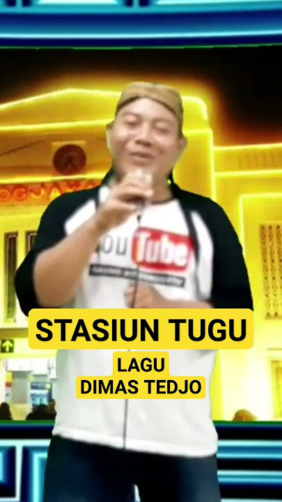 Stasiun Tugu #dimastedjo #campursari #adella #storywa #ambyar #cover