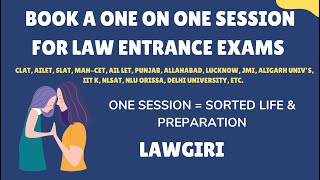 One on One Session for Law Entrance Exams by Lawgiri|Counselling for LLB|How to contact LawGiri
