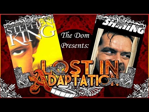 The Shining, Lost In Adaptation ~ The Dom