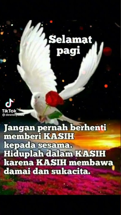 selamat pagi , Tuhan Yesus memberkati