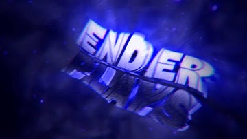 EnderPlays (Intro) putting more effects into intros now