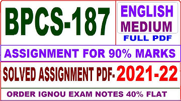bpcs-187 solved assignment 2021-22 / bpcs 187 solved assignment in English / ignou bpcs 187