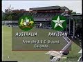 Match Highlights : Pakistan Vs Australia - Singer world Series 1994