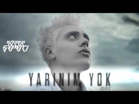 Kaya Giray - Yarınım Yok (Sözer Sepetçi Remix)