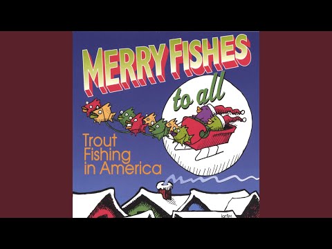 Trout Fishing In America - The Christmas Letter - Ouvir Música