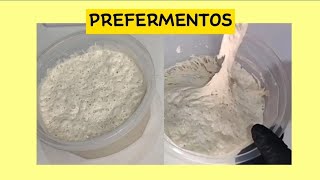 Cómo hacer Prefermentos: Poolish. Esponja. Biga