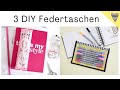 Federtasche nähen / 3 Nähideen für Mäppchen / DIY MODE