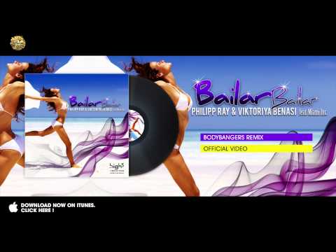 Philipp Ray — Philipp Ray & Viktoriya Benasi feat. Miami Inc - Bailar Bailar (Bodybangers Remix)