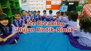 ICE BREAKING"Hujan Rintik-Rintik"