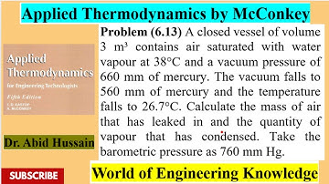 Find the mass of air leaked and the quantity of vap. cond | 6.13| Applied Thermodynamics by McConkey