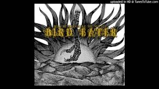 Bird Eater - Cihuateteo