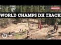 MTB WORLD CHAMPS DH Track with the PROS