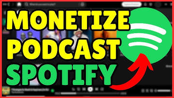 How to Monetize Your Podcast on Spotify in 2025