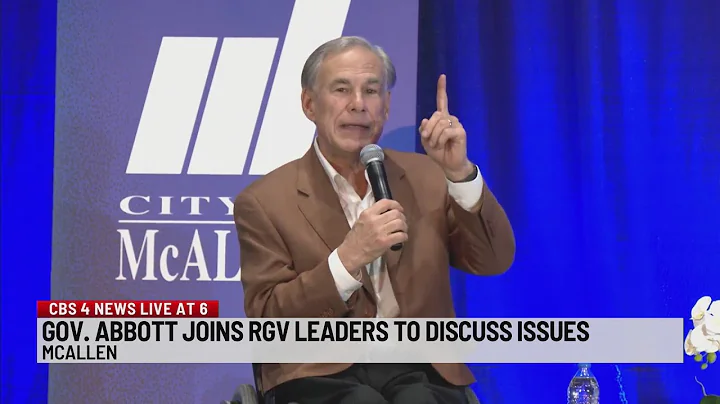 Gov. Abbott visits McAllen to discuss economic issues