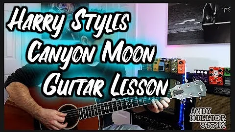 How to play Harry Styles Canyon Moon Guitar Lesson Tutorial