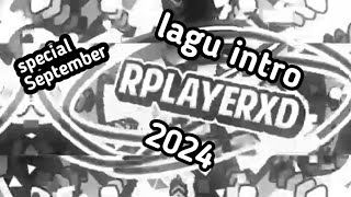 lagu intro @RPlayerXD27  2024 !!! v1