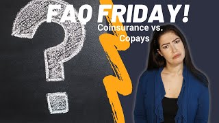FAQ: Health Insurance Coinsurance vs Copay
