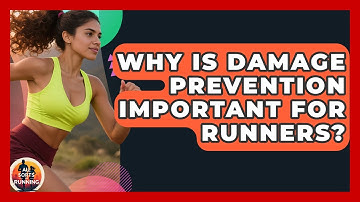 Why Is Damage Prevention Important for Runners? - All Sorts Of Running