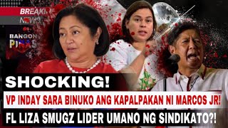 SHOCKING! VP INDAY SARA BINUKO ANG KAPALPAKAN NI MARCOS JR! FL LIZA SMUGZ LIDER UMANO NG SINDIKATO?!