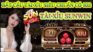 Sunwin | Hướng dẫn bắt cầu tài xỉu sunwin mới - Mẹo chốt lãi bằng cái bắt cầu tài xỉu sunwin có 102