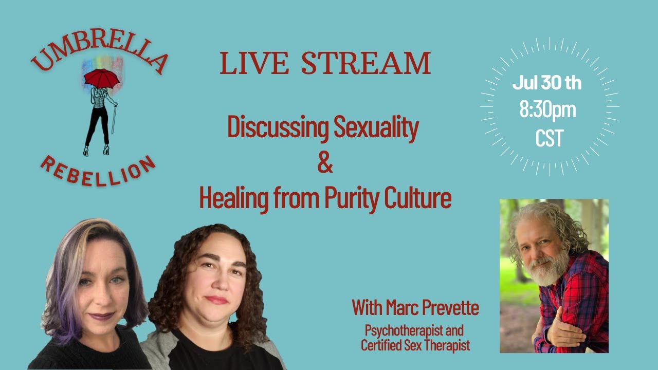 Discussing Sexuality and Purity Culture with Marc Prevette a Certified Sex Therapist