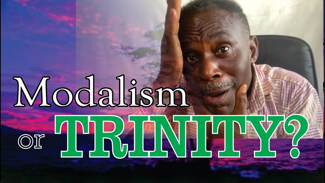 Modalist Trinity Dr. Abel Damina believes IN MODALISM AND NOT TRINITY. - YouTube
