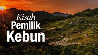 Ceramah Agama: Kisah Pemiliki Kebun - Ustadz Syadam Husain Al-Katiri, MA.