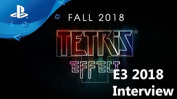 Tetris Effect - E3 2018 Interview [PS VR]