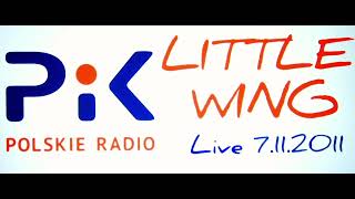 LITTLE WING- Live. 07.11.2011. Radio P.i.K w Bydgoszczy