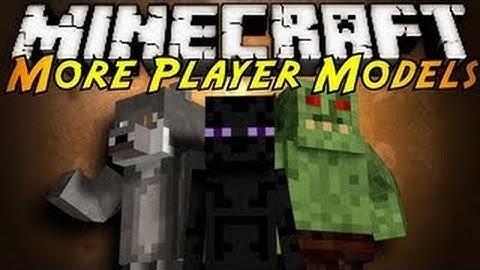 Minecraft | MOD #20 | More Player Models Mod 1.3.2