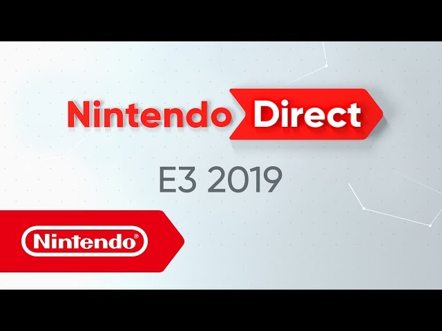 Nintendo Direct for E3 2019 