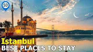 Where To Stay in Istanbul  Best Hotels & Areas