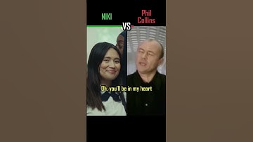Thumbnail of NIKI vs PHIL COLLINS - You'll Be In My Heart - #shorts #versus #music