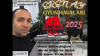 Eren Ay Yepyeni Halaylar 2025 #keşfet #music