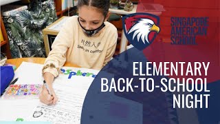 22-23 Back-To-School Night (Elementary Singapore American School)