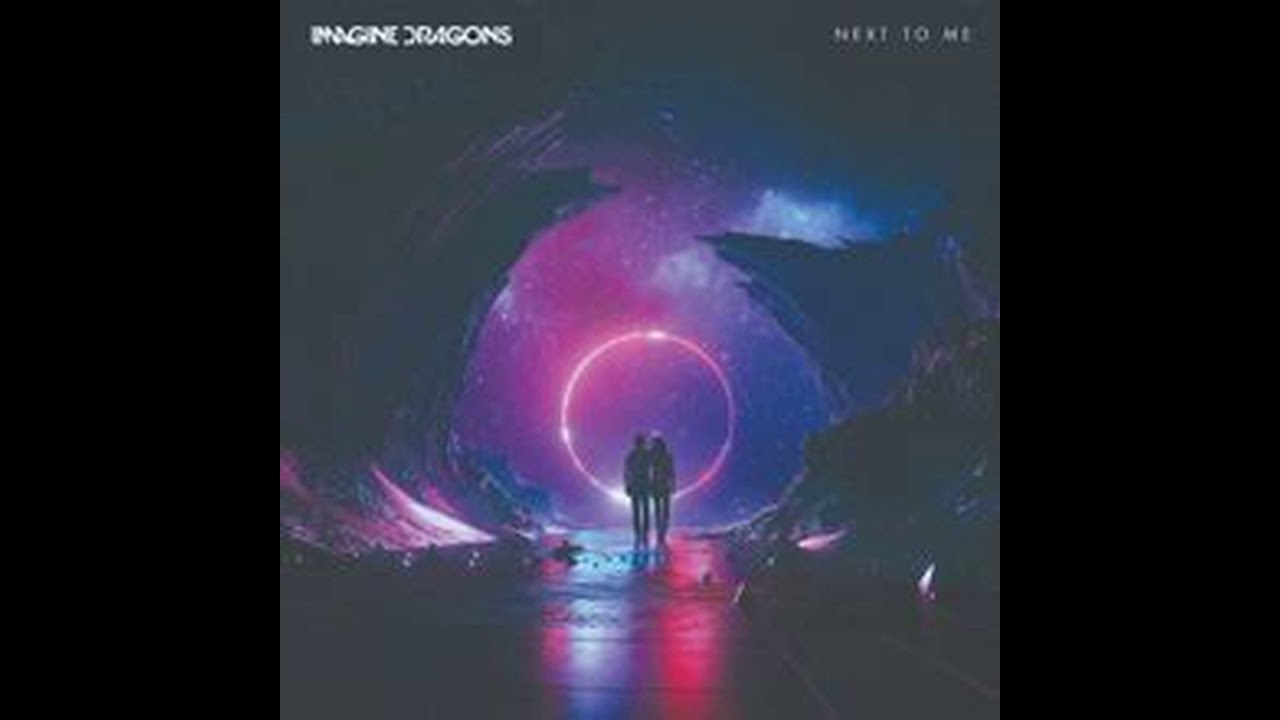 Next to me - Imagine Dragons - Backwards - YouTube