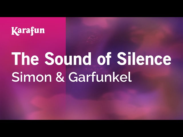 The Sound of Silence - Simon u0026 Garfunkel | Karaoke Version | KaraFun class=