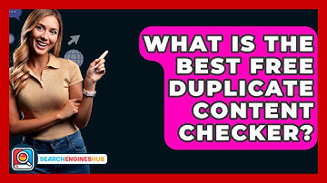 What Is The Best Free Duplicate Content Checker? - SearchEnginesHub.com