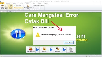 Cara Mengatasi Error Cetak Bill Pada Program Resto 3.0