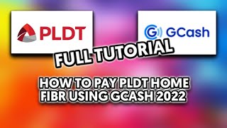 How To Pay Bill Pldt Home Fibr Using Gcash 2022 FULL TUTORIAL