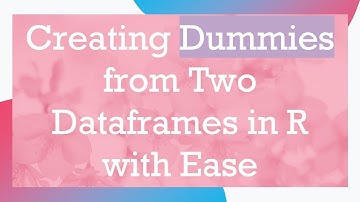 Creating Dummies from Two Dataframes in R with Ease